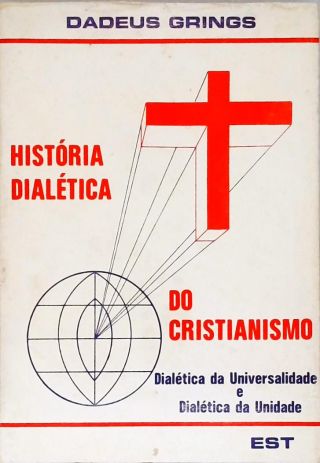 História Dialética do Cristianismo