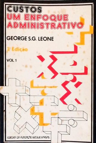 Custos - Um Enfoque Administrativo - Vol. 1