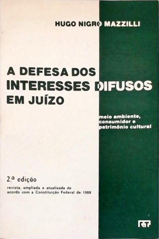 A Defesa dos Interesses Difusos em Juízo