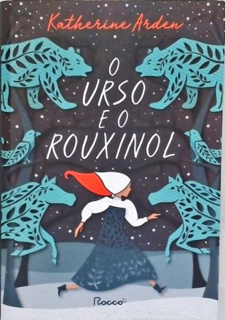 O Urso e o Rouxinol