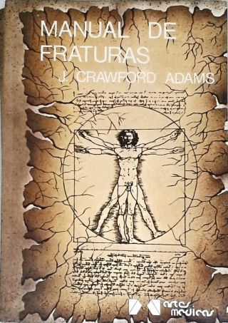 Manual de Fraturas e Lesões Articulares