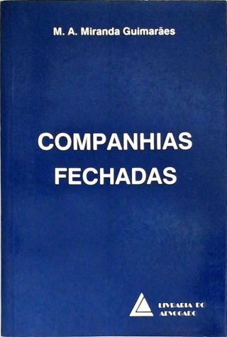 Companhias Fechadas