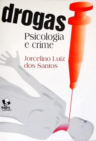 Drogas - Psicologia e Crimes