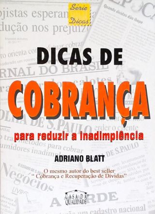 Dicas de Cobrança para Reduzir a Inadimplência