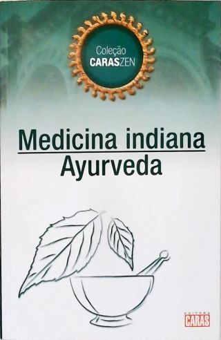 Medicina Indiana: Ayurveda