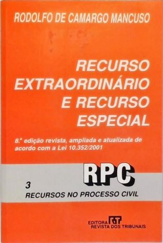 Recurso Extraordinário e Recurso Especial - Vol. 3