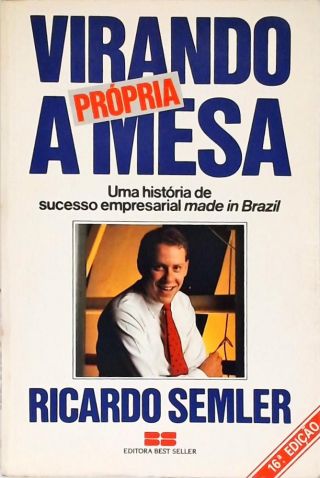 Virando A Própria Mesa