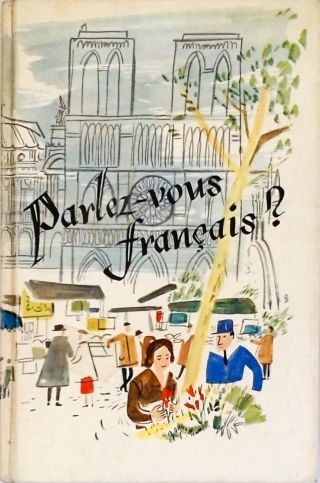 Parlez-vou Français?