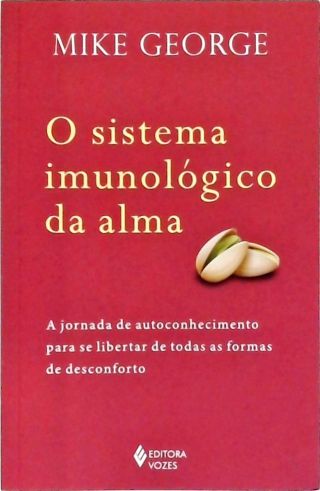 O Sistema Imunológico da Alma