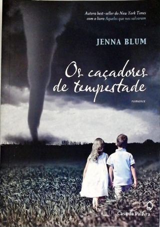 Os Caçadores De Tempestade