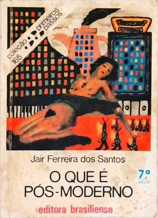 O Que É Pós-Moderno