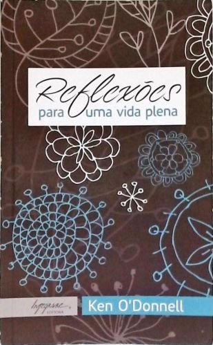 Reflexões Para Uma Vida Plena  