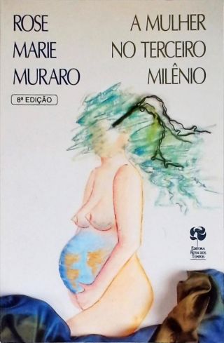 A Mulher No Terceiro Milênio