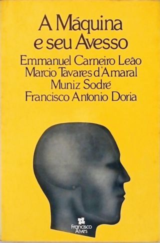 A Máquina E Seu Avesso