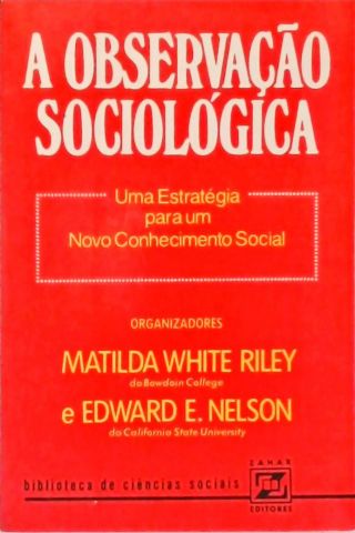 A Observaçao Sociológica