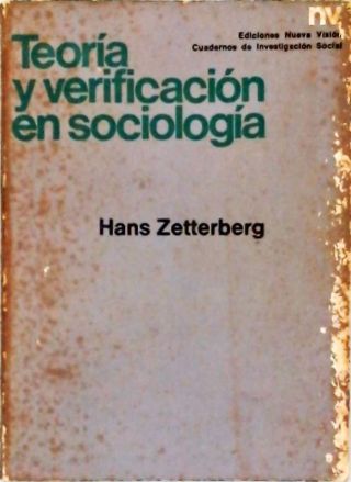 Teoria y Verificacion en Sociologia