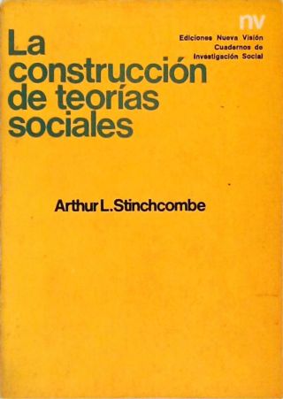 La Construcción de Teorías Sociales