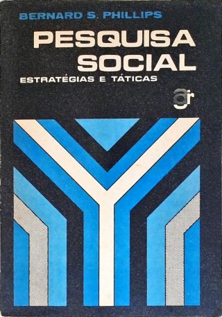 Pesquisa Social: Estratégias e Táticas