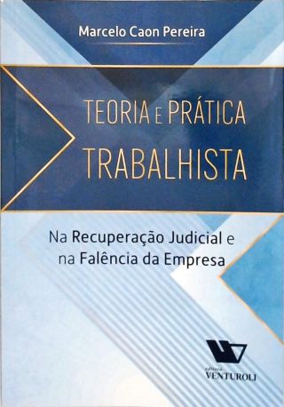 Teoria e Prática Trabalhista