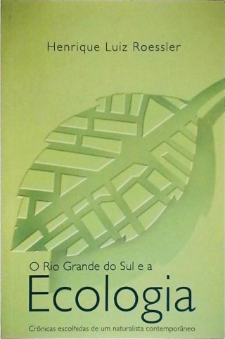 O Rio Grande do Sul e a Ecologia