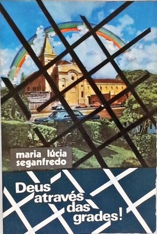 Deus Através das Grades