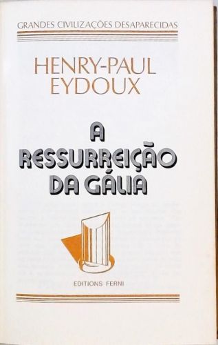 A Ressurreição Da Gália