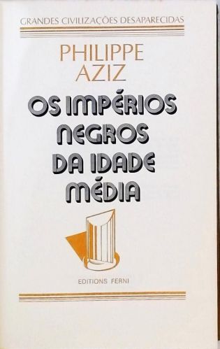 Os Impérios Negros Da Idade Média