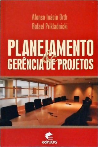 Planejamento e Gerência de Projetos
