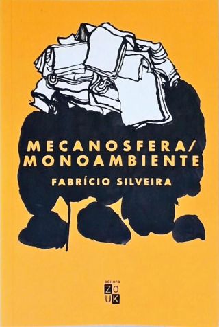 Mecanosfera, Monoambiente