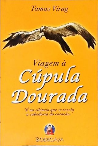 Viagem À Cúpula Dourada