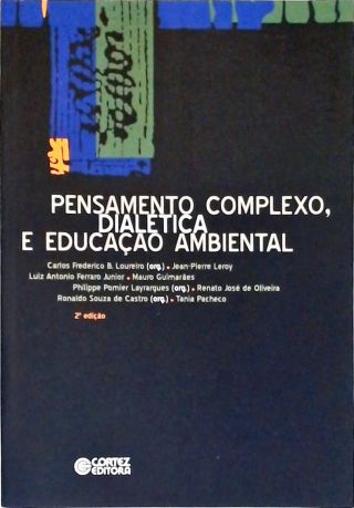 Pensamento Complexo, Dialética E Educacao Ambiental  