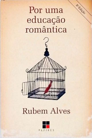 Por Uma Educação Romântica
