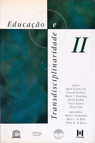 Educação E Transdisciplinaridade - Vol .2