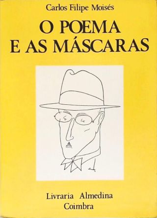 O Poema e as Máscaras (Autografado)