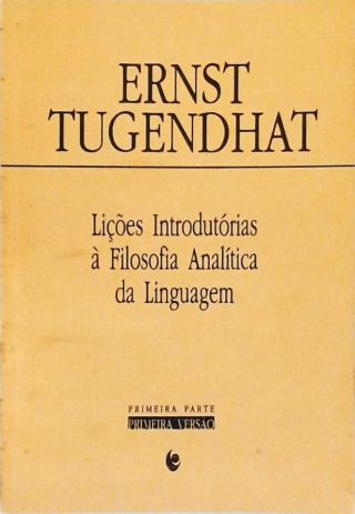 Lições Introdutórias à Filosofia Analítica da Linguagem