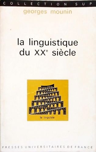 La Linguistique du XX Siècle