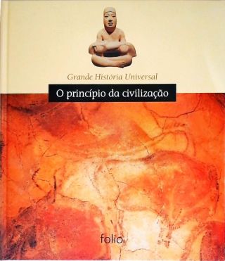O Princípio Da Civilização
