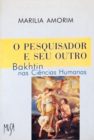 O Pesquisador E Seu Outro