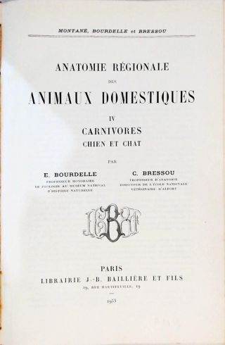 Anatomie Régionale des  Animaux Domestiques - Vol. 4