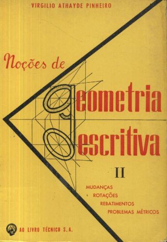 Noções de Geometria Descritiva (Volume II)