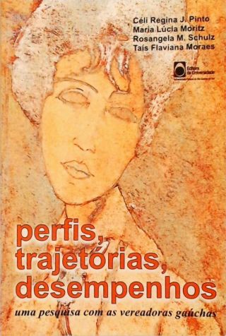Perfis, Trajetórias, Desempenhos