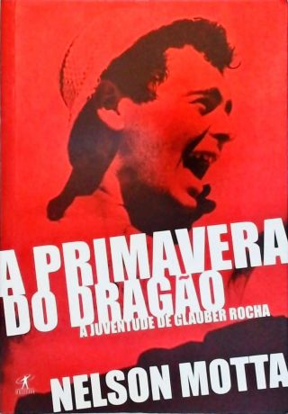 A Primavera Do Dragão (Autografado)