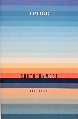 Southernmost: Rumo Ao Sul