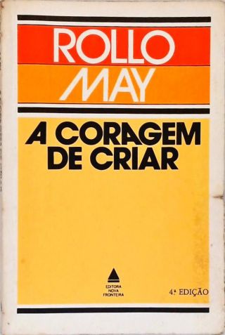 A Coragem de Criar