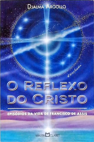 O Reflexo De Cristo