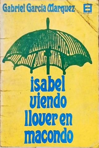 Isabel Viendo Llover en Macondo