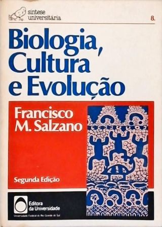 Biologia, Cultura E Evolução