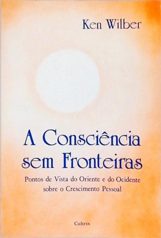 A Consciência Sem Fronteiras