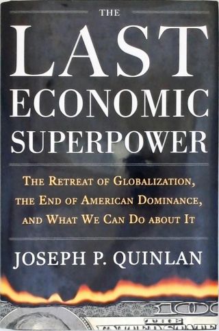 The Last Economic Superpower