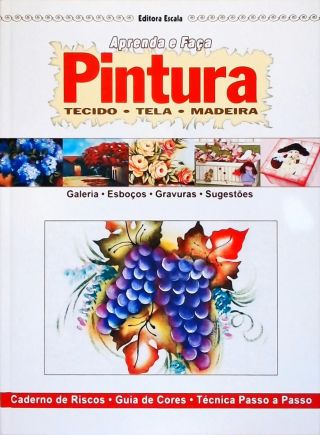 Aprenda e Faça Pintura